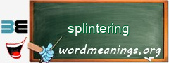 WordMeaning blackboard for splintering